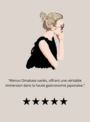 Menus Omakase variés, offrant une véritable immersion dans la haute gastronomie japonaise.